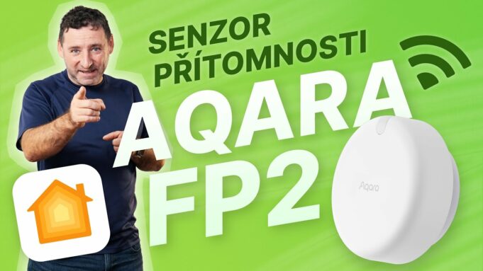Jan Březina – Aqara FP2, nejdostupnější senzor přítomnosti