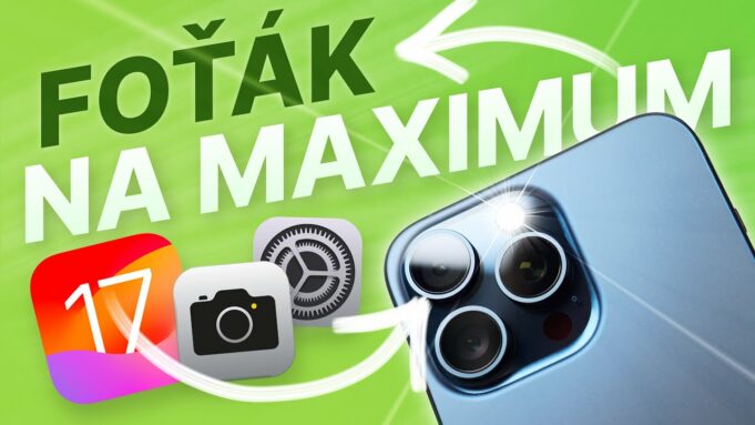 Jan Březina – Jak nastavit chytře foťák v iOS 17?