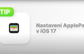Jan Březina – Apple Tip #100: Nastavení Apple Pay v iOS 17