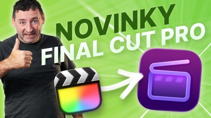 Jan Březina – Final Cut Pro se dočkal super novinek na Macu i Padu (Alisczech vol. 1252)