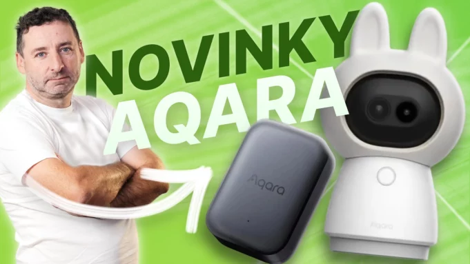 Jan Březina – Nová kamerka AQARA G350 a senzor P100 v praxi (Alisczech vol. 1292)